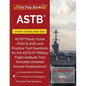 ASTB Study Guide 2020-2021: ASTB Study Guide 2020 & 2021 and Practice Test Questions for the ASTB-E Military Flight Aptitude Test [Includes Detail - Paperback