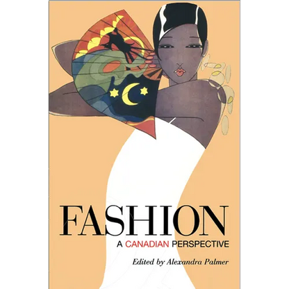 Fashion: A Canadian Perspective - Paperback