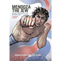 Mendoza the Jew: Boxing, Manliness, and Nationalism, a Graphic History - Paperback