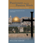 Passionate about the Passion Week: A Fresh Look at Jesus' Last Days - Hardcover