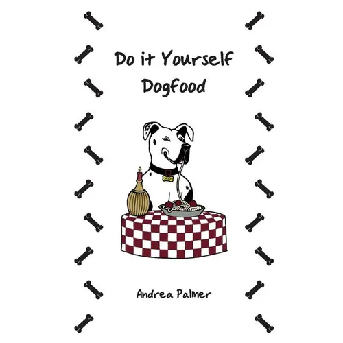 Do it Yourself Dogfood - Paperback