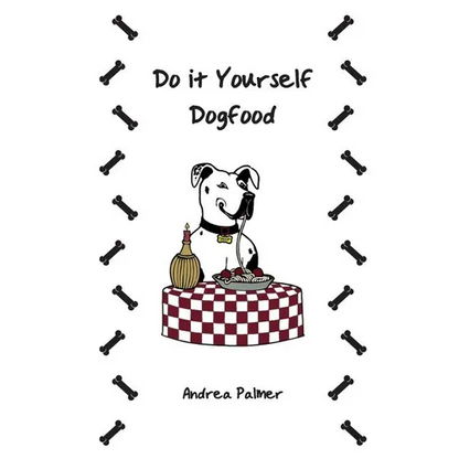 Do it Yourself Dogfood - Paperback