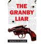 The Granby Liar - Paperback