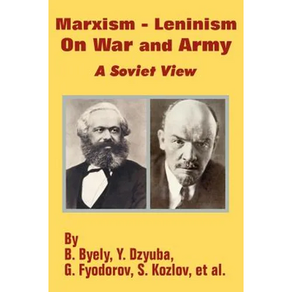 Marxism - Leninism On War and Army: A Soviet View - Paperback