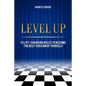 Level Up: 33 life-changing rules to become the best version of yourself - Paperback