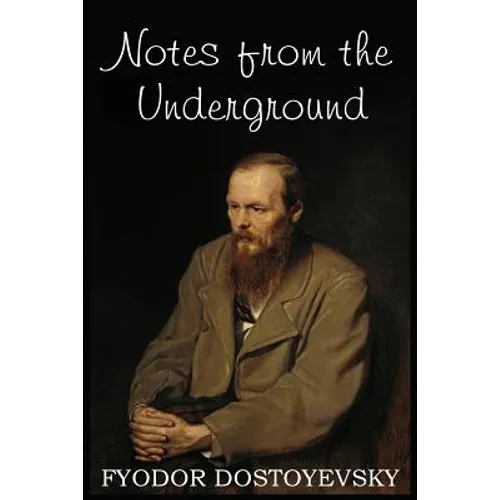 Notes from the Underground - Paperback