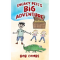 Sneaky Pete's Big Adventure - Paperback