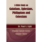 A Bible Study on Galatians Through Colossians - Paperback