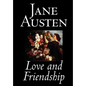 Love and Friendship by Jane Austen, Fiction, Classics - Hardcover