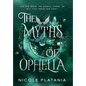 The Myths of Ophelia - Hardcover