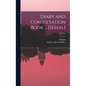 Diary and Consultation Book ... [serial]; 82(1754) - Hardcover