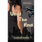 Until the End - Paperback