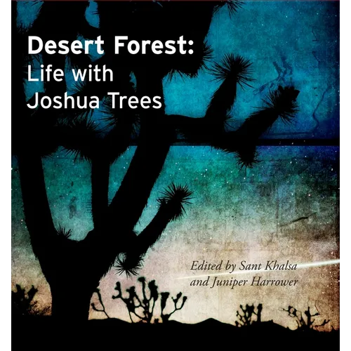Desert Forest: Life with Joshua Trees - Paperback
