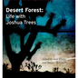 Desert Forest: Life with Joshua Trees - Paperback