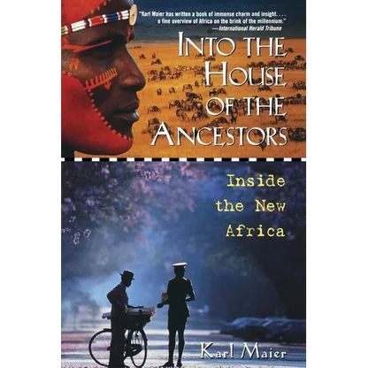 Into the House of the Ancestors: Inside the New Africa - Paperback