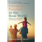 Christian Families in the Real World - Paperback