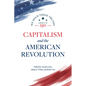 Capitalism and the American Revolution - Paperback