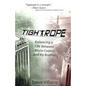Tightrope: Balancing a Life Between Mario Cuomo and My Brother - Paperback