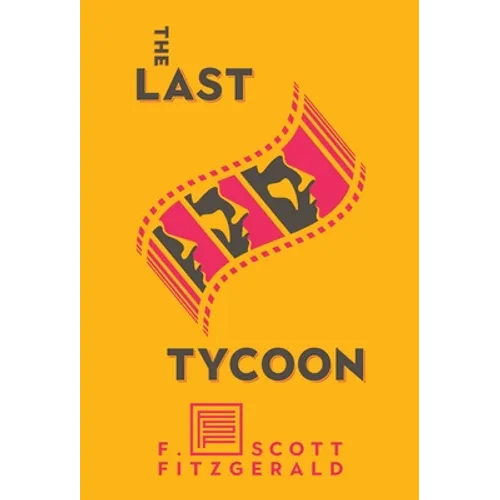 The Last Tycoon - Hardcover