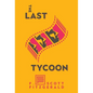 The Last Tycoon - Hardcover
