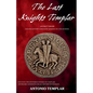 The Last Knights Templar - Paperback