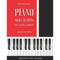 Piano Sight-Reading for Adult Beginners: Fast Learning Techniques (Level 1) - Paperback