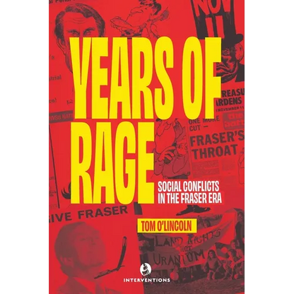 Years of Rage: Social Conflicts in the Fraser Era - Paperback