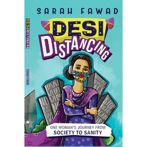 Desi Distancing: One Woman's journey from Society to Sanity - Paperback