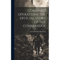 Combined Operations the Official Story of the Commandos - Hardcover