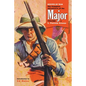 Sinews of War: The Complete Adventures of the Major, Volume 4 - Paperback