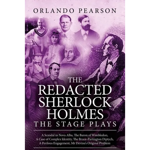 The Redacted Sherlock Holmes - The Stage Plays - Paperback