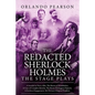 The Redacted Sherlock Holmes - The Stage Plays - Paperback