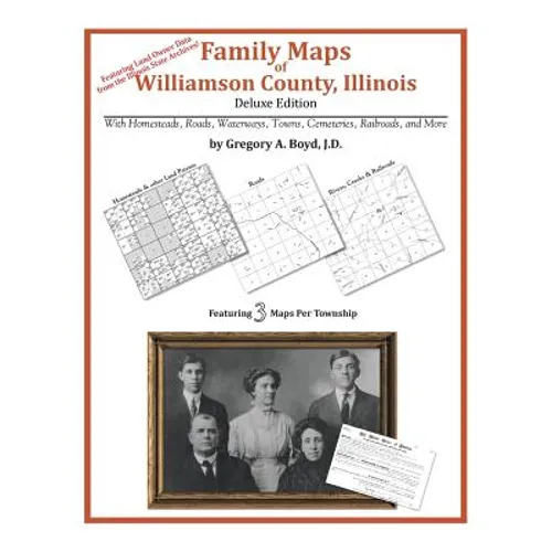 Family Maps of Williamson County, Illinois - Paperback