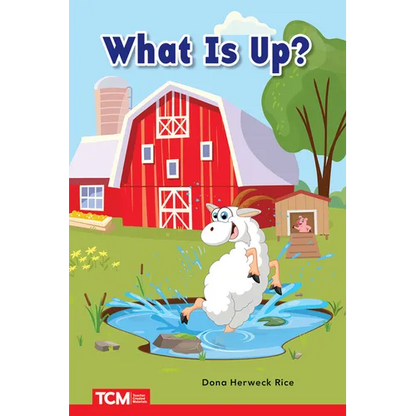 What Is Up?: Prek/K: Book 18 - Paperback
