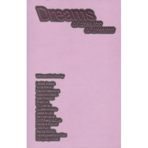 Dreams: Of Dreams of Dreams - Paperback