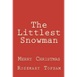 The Littlest Snowman - Paperback