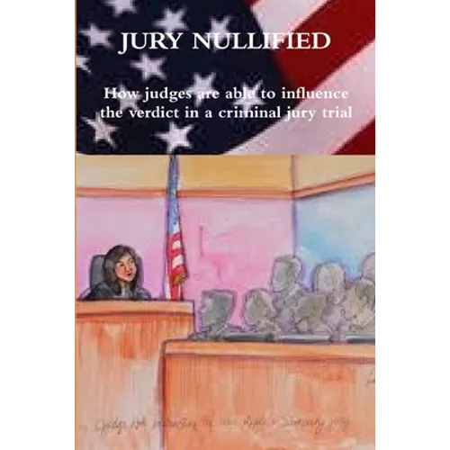 Jury Nullified - Paperback