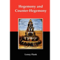 Hegemony and Counter-Hegemony: Marxism, Capitalism, and Their Relation to Sexism, Racism, Nationalism, and Authoritarianism - Paperback