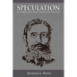 Speculation As a Fine Art and Thoughts on Life - Paperback