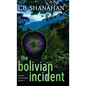 The Bolivian Incident: Hollis Whittaker Book 2 - Hardcover