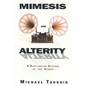 Mimesis and Alterity: A Particular History of the Senses - Paperback