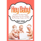 Hey Baby! 10,001 of the Most Popular Baby Names for Girls and Boys Plus Meanings - Paperback