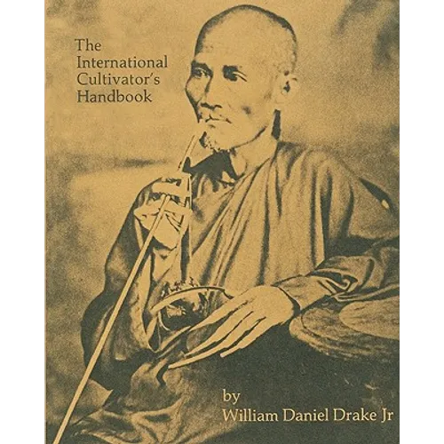 The International Cultivators Handbook: Coca, Opium & Hashish - Paperback