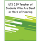 ILTS 229 Teacher of Students Who Are Deaf or Hard of Hearing - Paperback