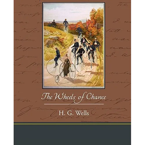 The Wheels of Chance - Paperback