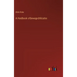 A Handbook of Sewage Utilization - Hardcover