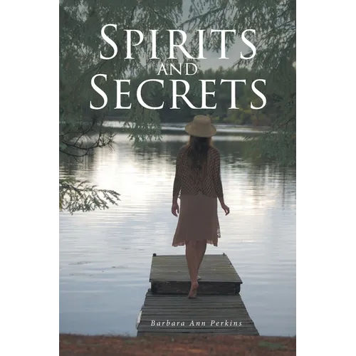 Spirits and Secrets - Paperback
