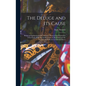 The Deluge and Its Cause: Being an Explanation of the Annular Theory of the Formation of the Earth, With Special Reference to the Flood and the - Hardcover