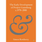 The Early Development of Project Gutenberg C.1970-2000 - Paperback