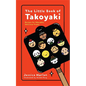 The Little Book of Takoyaki - Paperback